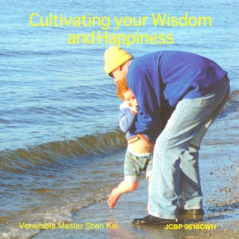 Cultivating Your Wisdom and Happiness